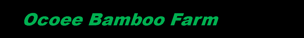 Text Box:      Ocoee Bamboo Farm